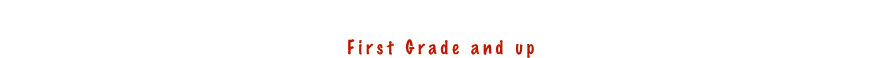 NOVA PROGRAM
First Grade and up