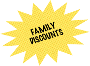 FAMILY
DISCOUNTS